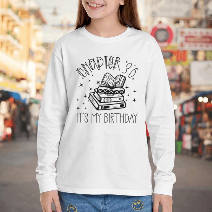 36th Birthday Women Book Lovers Chapter 36 Its My Birthday Youth Long Sleeve Tee 36th Birthday Women Book Lovers Chapter 36 Its My Birthday Youth Long Sleeve Tee