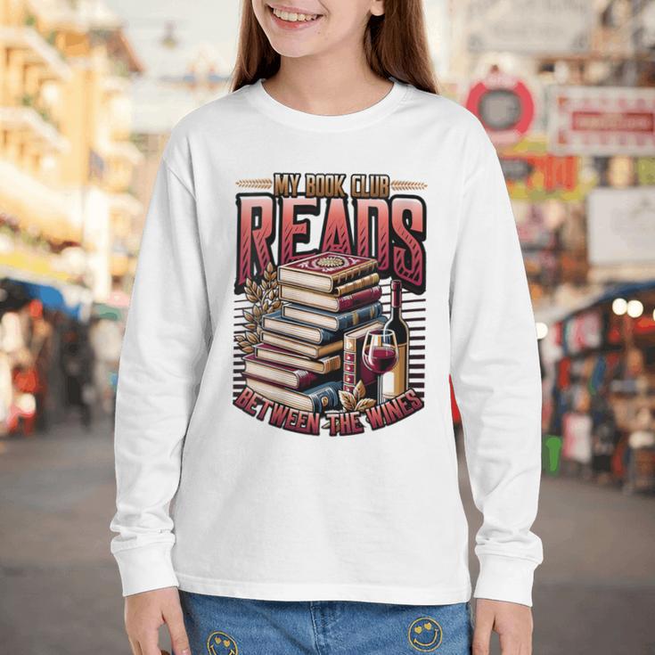 My Book Club Reads Between The Wines Book Club Reading Youth Long Sleeve Tee