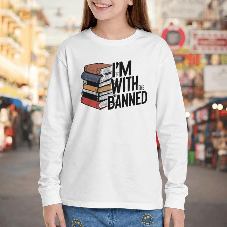 Book Lovers Im With The Banned Books For Reading Librarian Youth Long Sleeve Tee