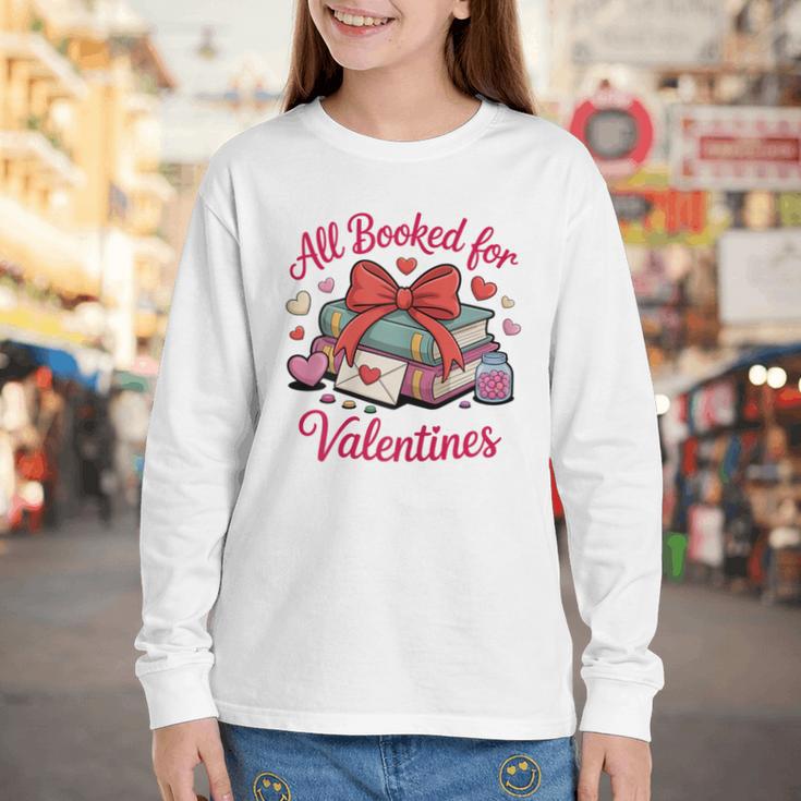 All Booked For Valentines Book Lover Teachers Youth Long Sleeve Tee