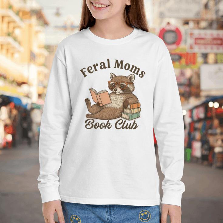 Bookish Feral Moms Book Club Raccoon Mother's Day Bookworm Youth Long Sleeve Tee Bookish Feral Moms Book Club Raccoon Mother's Day Bookworm Youth Long Sleeve Tee