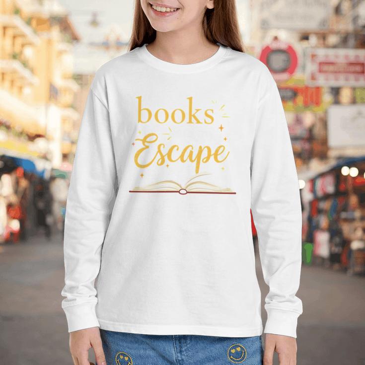 Books Are My Escape Simple Reading Quote Youth Long Sleeve Tee Books Are My Escape Simple Reading Quote Youth Long Sleeve Tee
