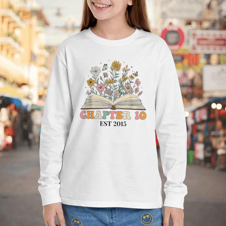 Chapter 10 Years Old 10th Birthday Wildflower Book Lover Youth Long Sleeve Tee Chapter 10 Years Old 10th Birthday Wildflower Book Lover Youth Long Sleeve Tee