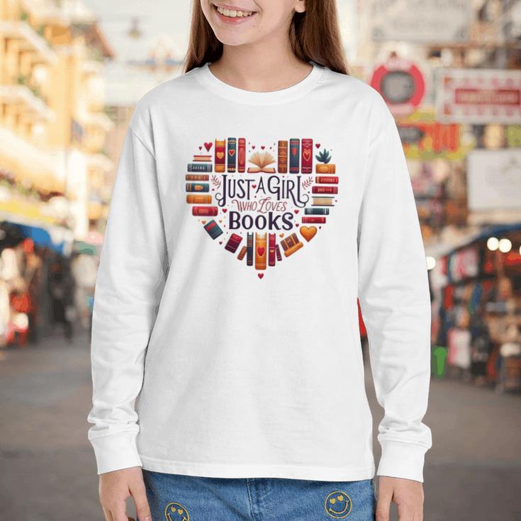 Cute Just A Girl Who Loves Books Heart Shape Reader Youth Long Sleeve Tee Cute Just A Girl Who Loves Books Heart Shape Reader Youth Long Sleeve Tee