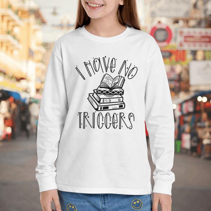 Dark Romance Shirt Women Smutt Book Merch I Have No Triggers Youth Long Sleeve Tee Dark Romance Shirt Women Smutt Book Merch I Have No Triggers Youth Long Sleeve Tee