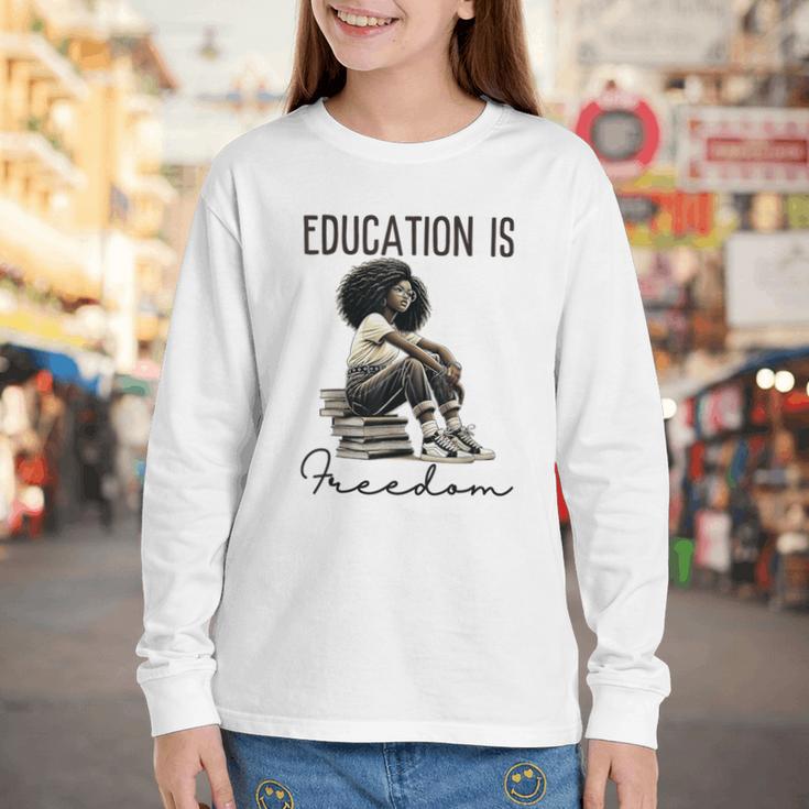 Education Is Freedom Teacher Women Books Black History Youth Long Sleeve Tee Education Is Freedom Teacher Women Books Black History Youth Long Sleeve Tee