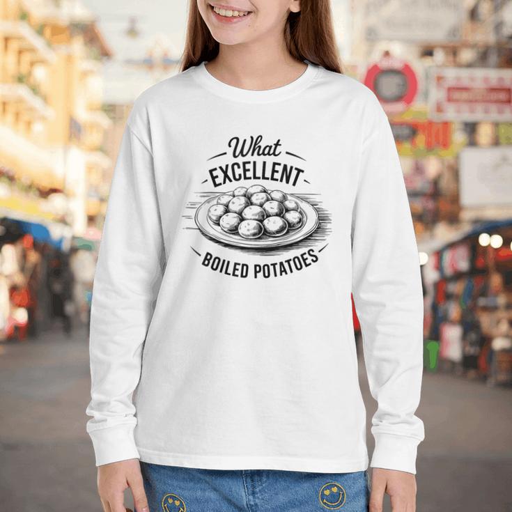 What Excellent Boiled Potatoes Book Lover Vintage Literature Youth Long Sleeve Tee