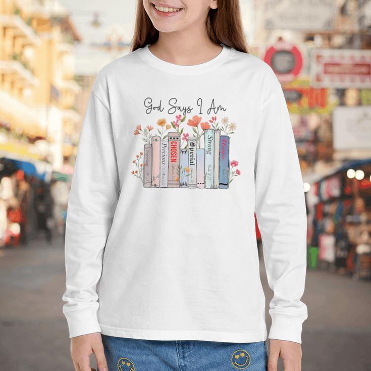 God Says I Am Book Bible Verse Christian Girls Women Youth Long Sleeve Tee