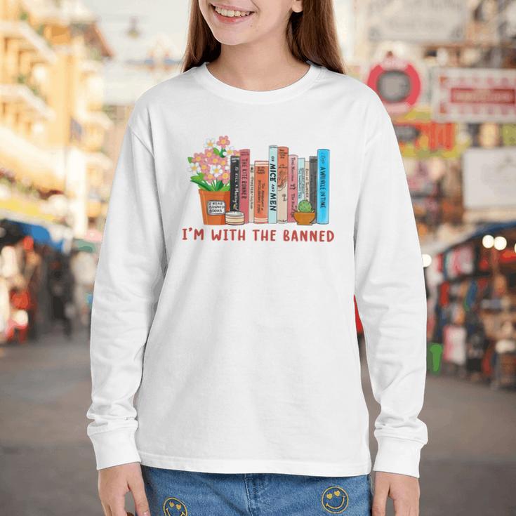I'm With The Banned Books – Book Lover Librarian Reading Youth Long Sleeve Tee