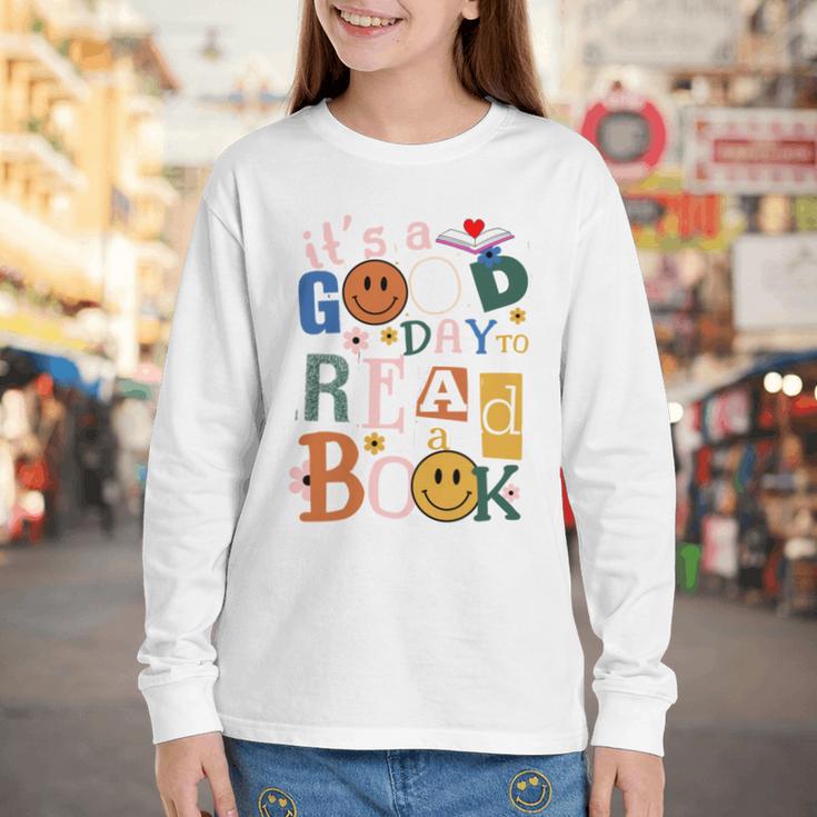 Its a Good Day To Read a Book Lovers Library Reading Women Youth Long Sleeve Tee