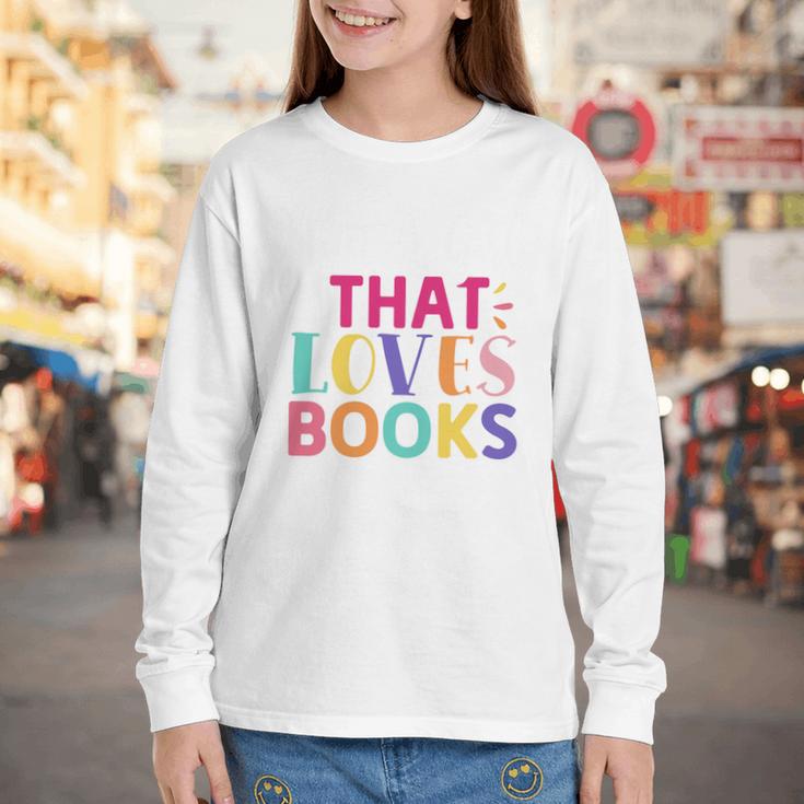 Just a Girl Who Loves Books Reader Girls Bookish Women Youth Long Sleeve Tee