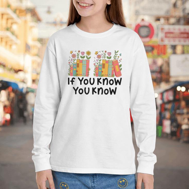 If You Know You Know 6 7 Reading Books Merry Christmas Youth Long Sleeve Tee