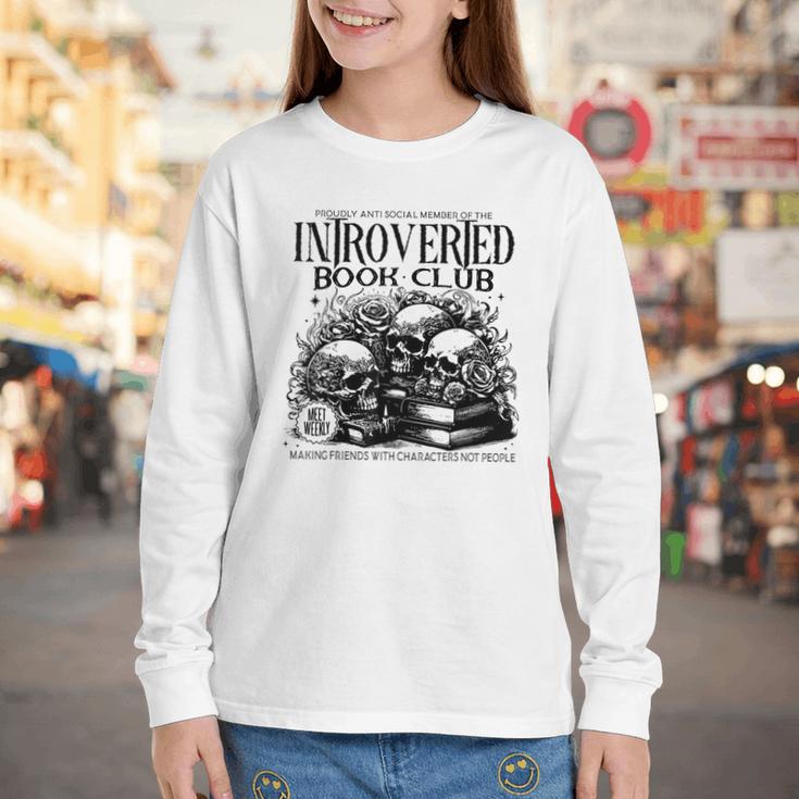 Proudly Anti Social Member Of The Introverted Book Club Youth Long Sleeve Tee Proudly Anti Social Member Of The Introverted Book Club Youth Long Sleeve Tee