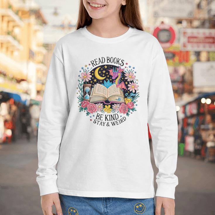 Read Books Be Kind Stay Weird Dragon Youth Long Sleeve Tee