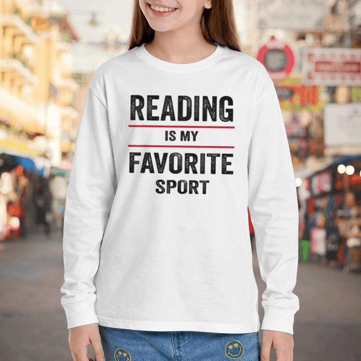 Reading Is My Favorite Sport Book Lover Quote Youth Long Sleeve Tee