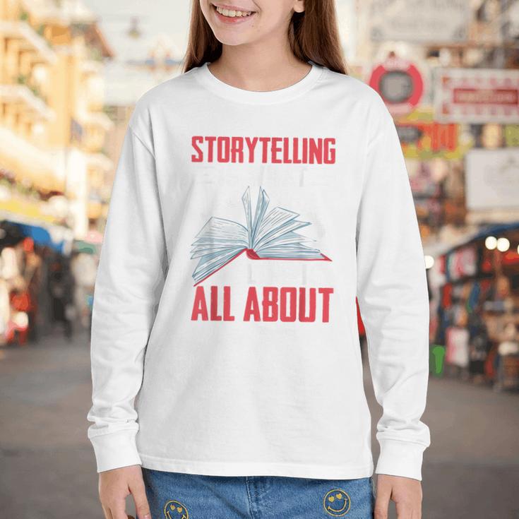 Storytelling Is What Life Is All About Book Youth Long Sleeve Tee Storytelling Is What Life Is All About Book Youth Long Sleeve Tee