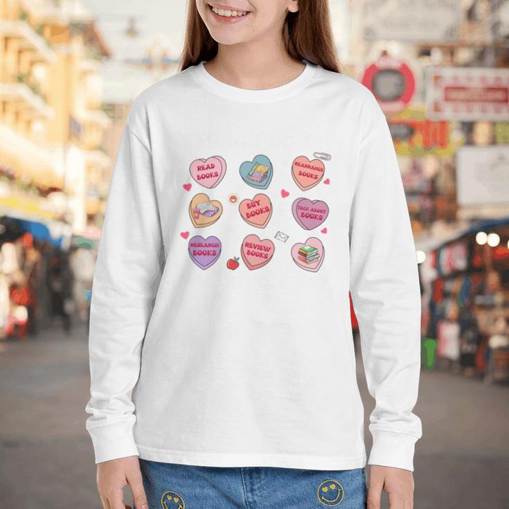 Things I Do On Valentines's Day Book Lover Candy Heart Youth Long Sleeve Tee