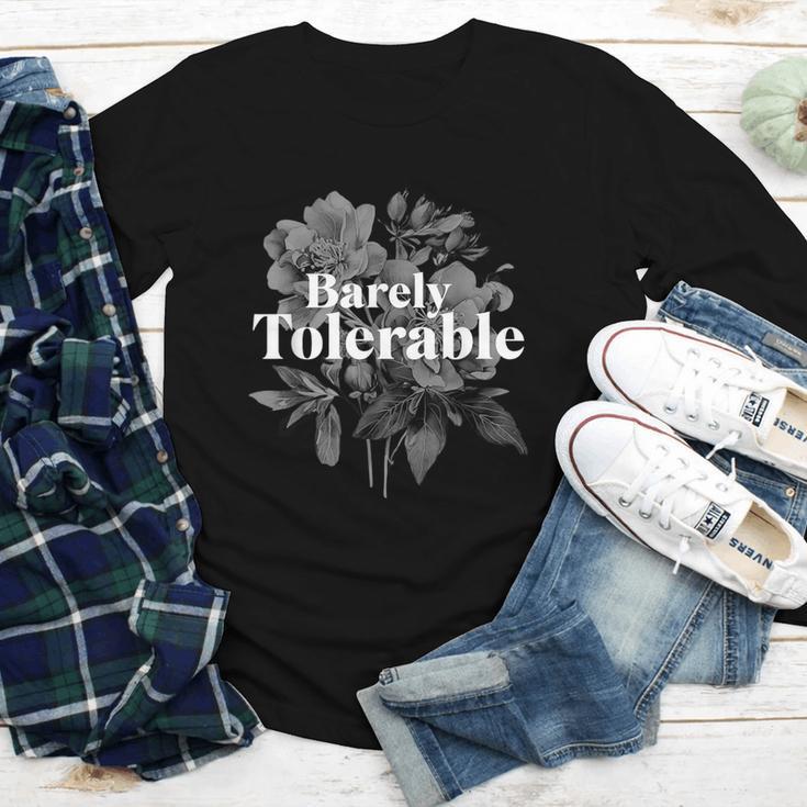 Barely Tolerable Shirt Floral Book Lover Quote Bookish Youth Long Sleeve Tee
