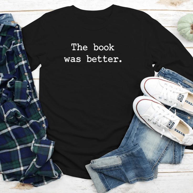 The Book Was Better Sarcastic Reader Statement Minimalist Youth Long Sleeve Tee