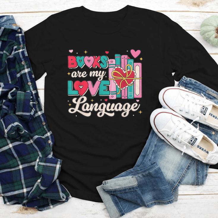 Books Are My Love Language Valentines Book Lover Librarian Youth Long Sleeve Tee