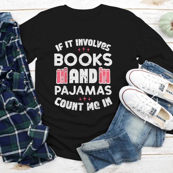 Books Pajamas Read Reading Book Librarian Women Girls Youth Long Sleeve Tee