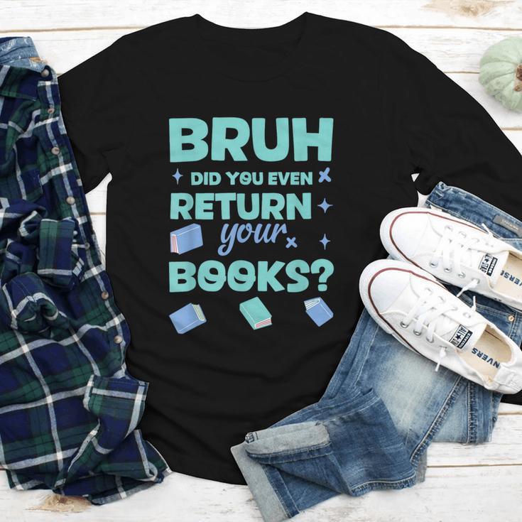 Bruh Did You Even Return Your Books Librarian Library Youth Long Sleeve Tee Bruh Did You Even Return Your Books Librarian Library Youth Long Sleeve Tee
