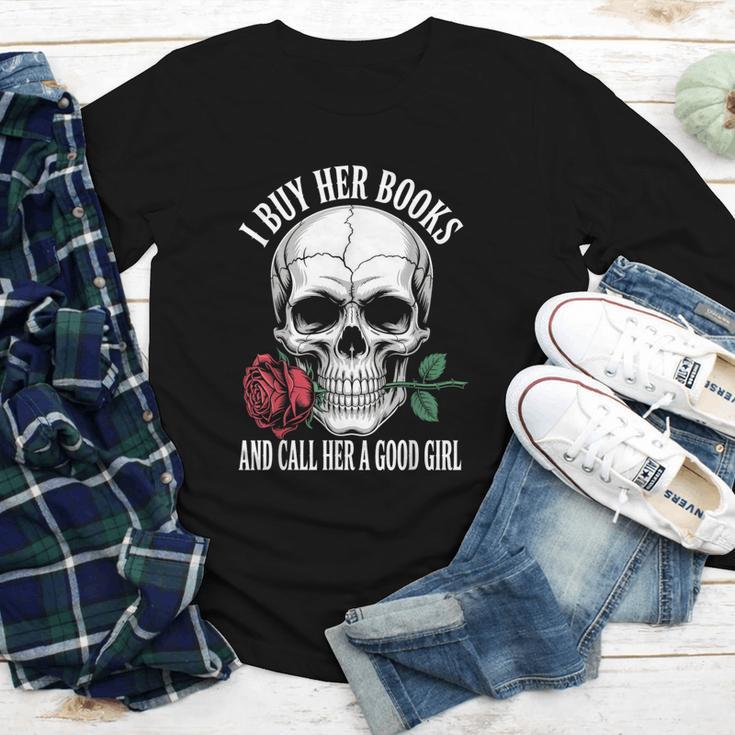 I Buy Her Books And Call Her A Good Girl Book Lover Youth Long Sleeve Tee