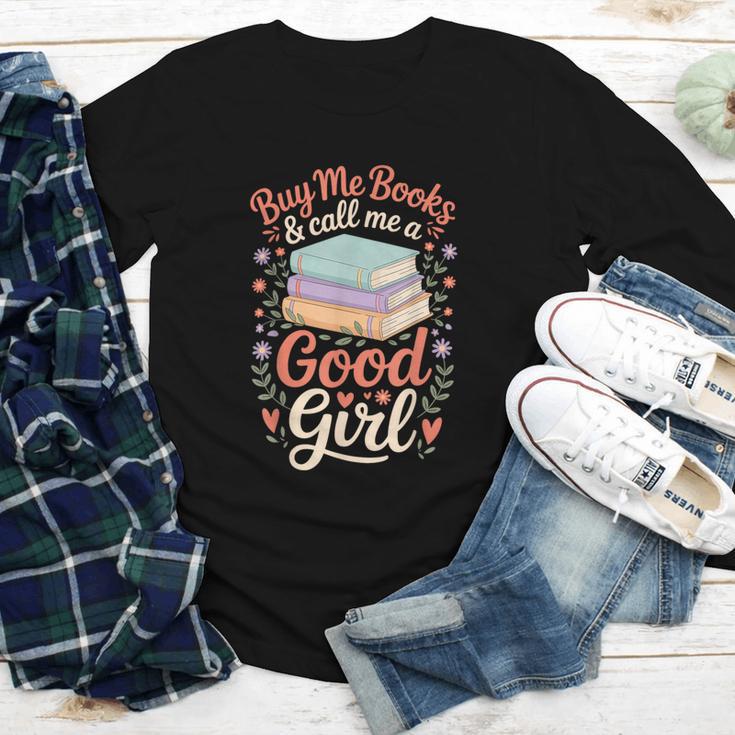 Buy Me Books And Call Me A Good Girl Youth Long Sleeve Tee