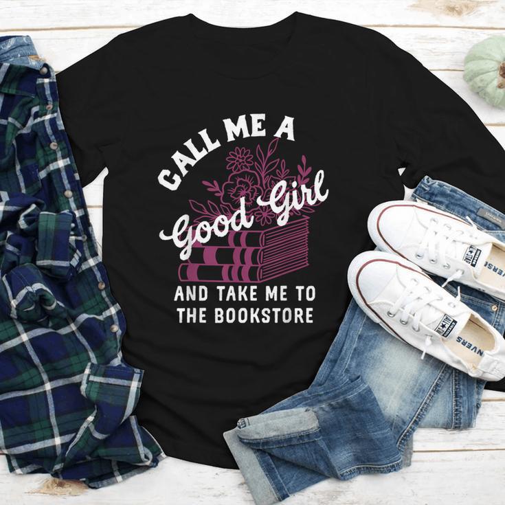 Call Me A Good Girl Take Me To The Bookstore Spicy Books Youth Long Sleeve Tee