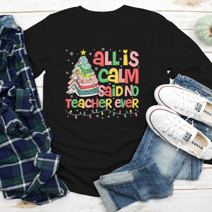 All Is Calm Said No Teacher Ever Book Christmas Tree Youth Long Sleeve Tee