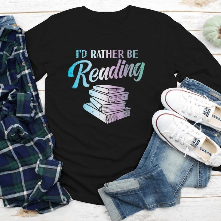 Id Rather Be Reading Book Librarian Men Women Kids Youth Long Sleeve Tee