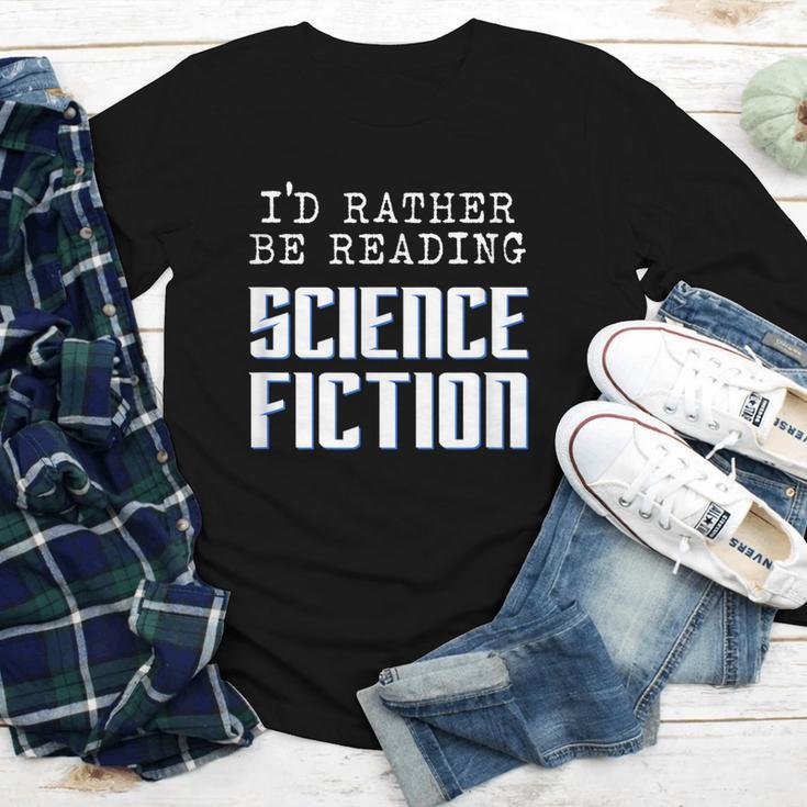 I'd Rather Be Reading Science Fiction Sci Fi Book Reader Youth Long Sleeve Tee