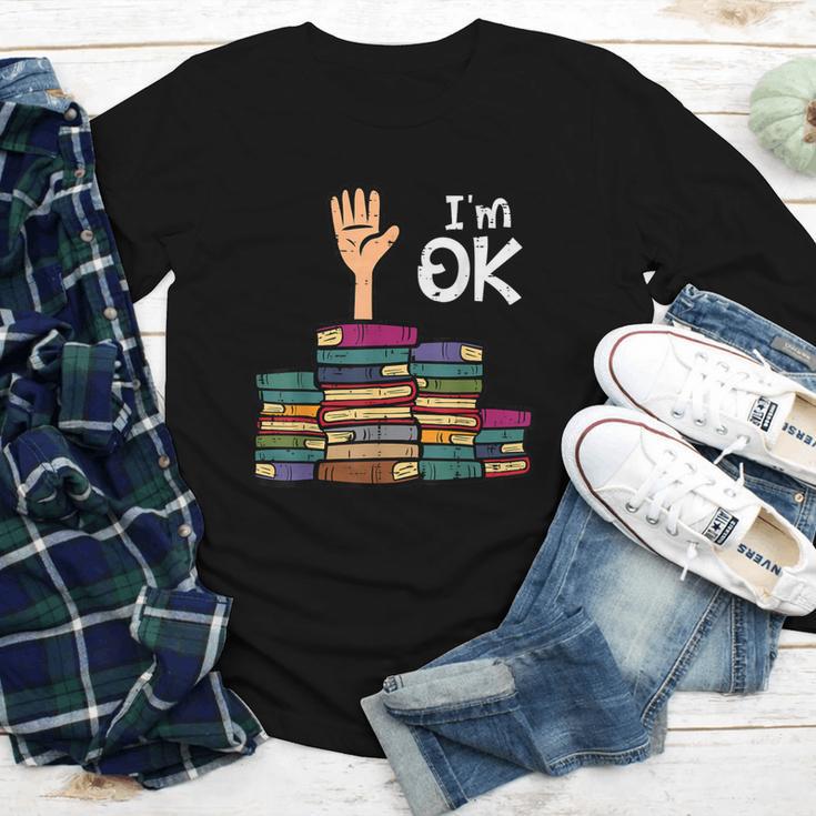 I'm Ok Read Book Reading Librarian Teacher Men Women Youth Long Sleeve Tee