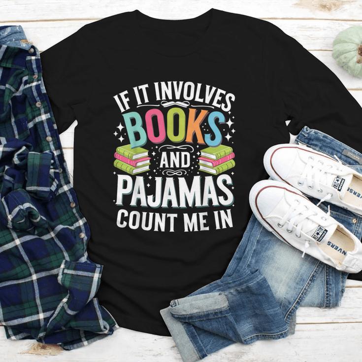If It Involves Books And Pajamas Count Me In Youth Long Sleeve Tee