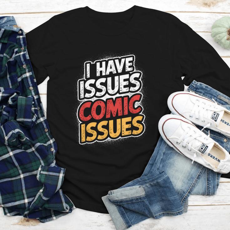 I Have Issues Comic Issues Comic Book Lover Youth Long Sleeve Tee I Have Issues Comic Issues Comic Book Lover Youth Long Sleeve Tee