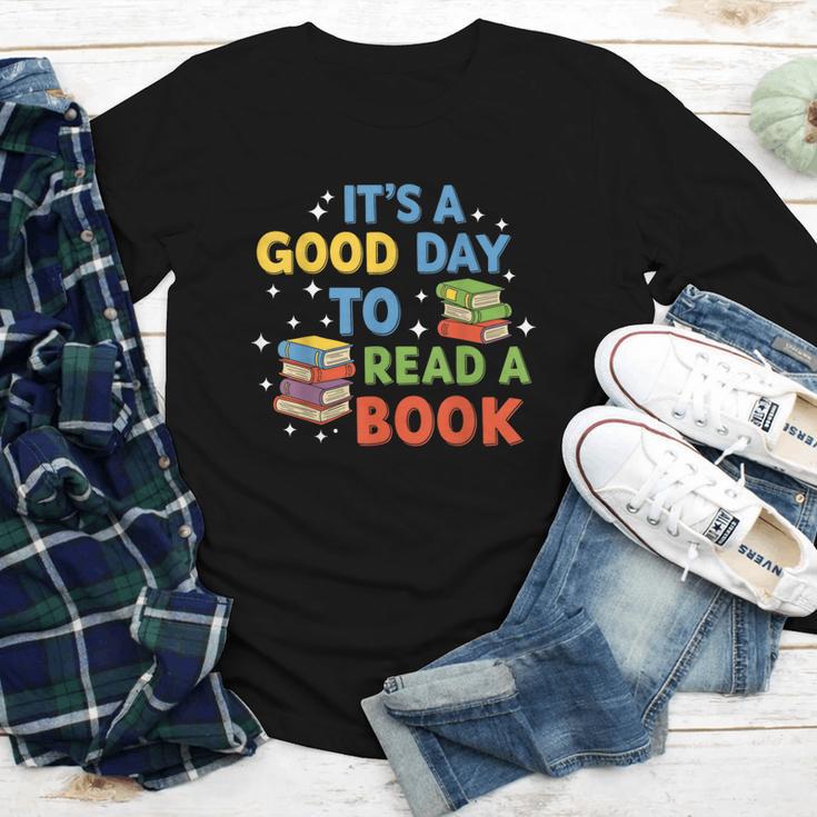 It's a Good Day To Read A Book Lovers Men Women Kids Youth Long Sleeve Tee