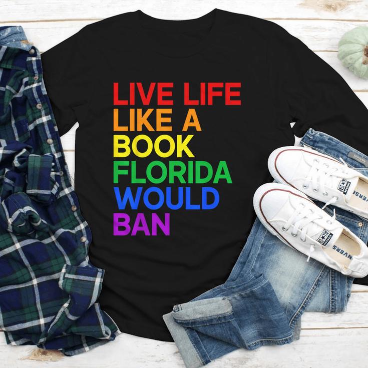 Live Life Like A Book Florida Would Ban LGBTQ Pride Equality Youth Long Sleeve Tee
