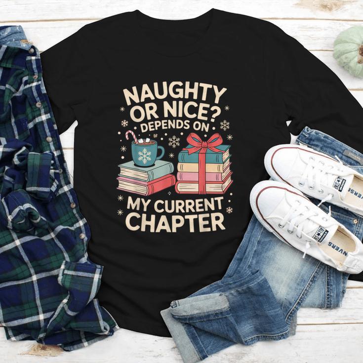 Naughty Or Nice Depends On My Current Chapter Book Lover Youth Long Sleeve Tee