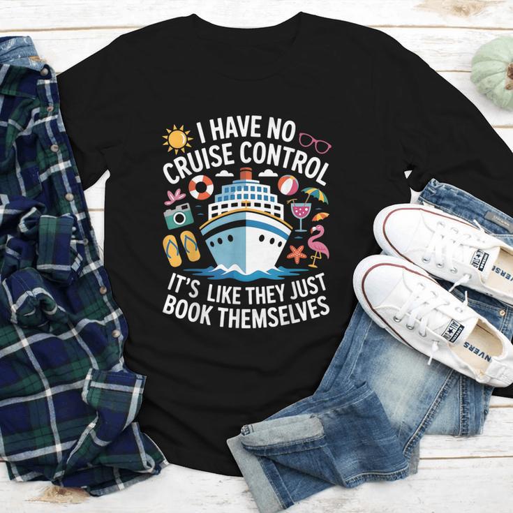 I Have No Control On A Cruise They Book Themselves Cruise Youth Long Sleeve Tee