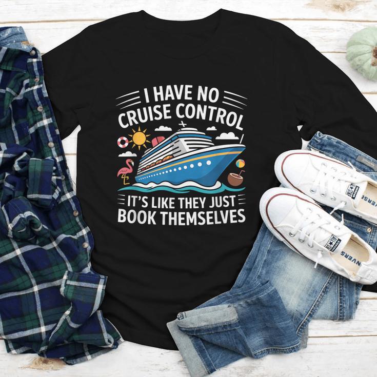 I Have No Control On A Cruise They Book Themselves Youth Long Sleeve Tee