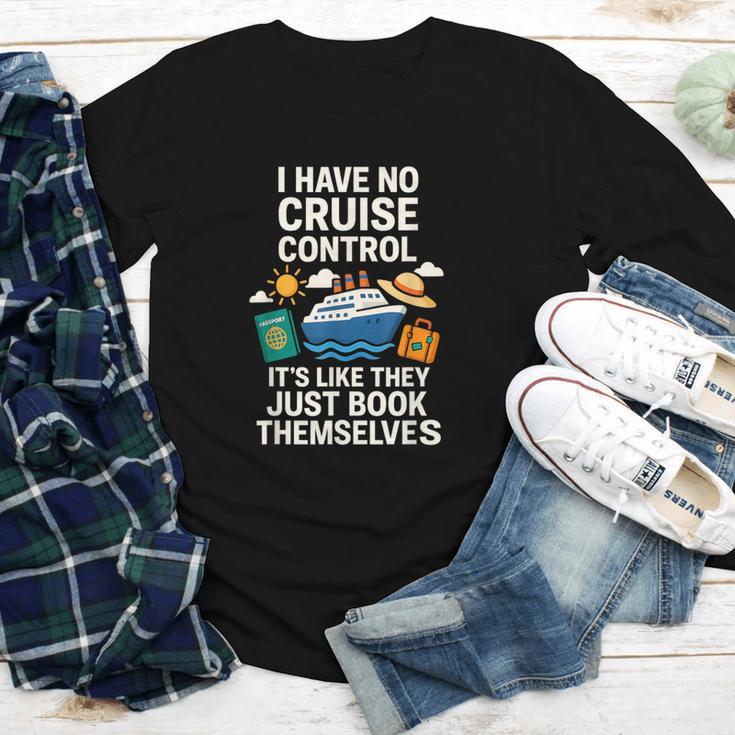 I Have No Cruise Control-It's Like They Book Themselves Youth Long Sleeve Tee