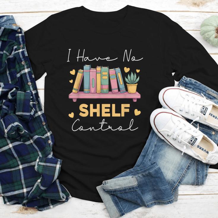 No Shelf Control Book Readers Librarians Bookworms Youth Long Sleeve Tee