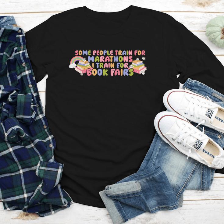 Some People Train For Marathons I Train For Book Fairs Youth Long Sleeve Tee