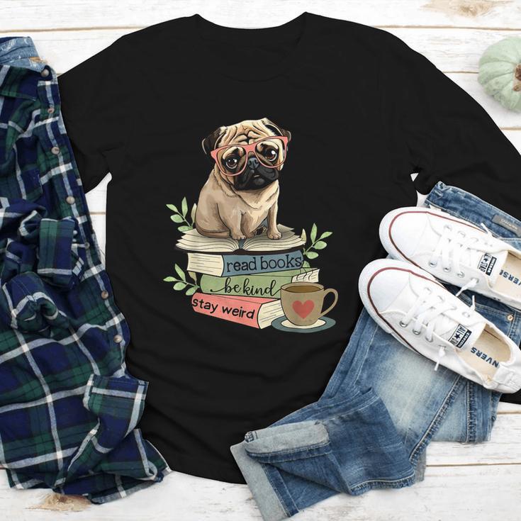Pug Dog Reading Book Coffee Read Books Be Kind Stay Weird Youth Long Sleeve Tee Pug Dog Reading Book Coffee Read Books Be Kind Stay Weird Youth Long Sleeve Tee