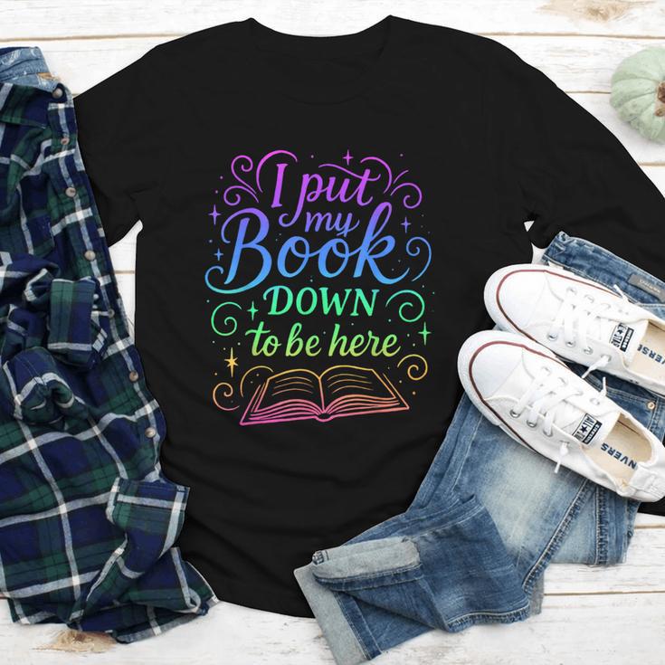 I Put My Book Down To Be Here Whimsical Graphic For Readers Youth Long Sleeve Tee I Put My Book Down To Be Here Whimsical Graphic For Readers Youth Long Sleeve Tee
