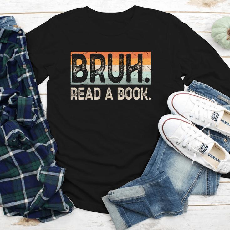 Read A Book Bruh Cool Ela English Teacher Reading Literature Youth Long Sleeve Tee