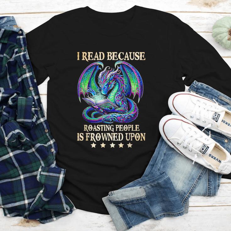 I Read Because Roasting People Is Frowned Upon Dragons Books Youth Long Sleeve Tee