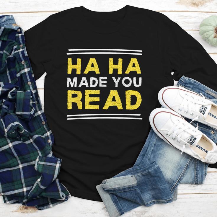 Reading Literacy Ha Ha Made You Read Book Lover Joke Youth Long Sleeve Tee Reading Literacy Ha Ha Made You Read Book Lover Joke Youth Long Sleeve Tee