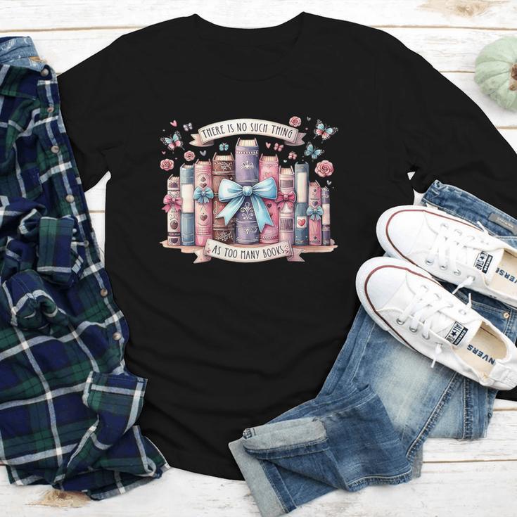 There’s No Such Thing As Too Many Books Youth Long Sleeve Tee