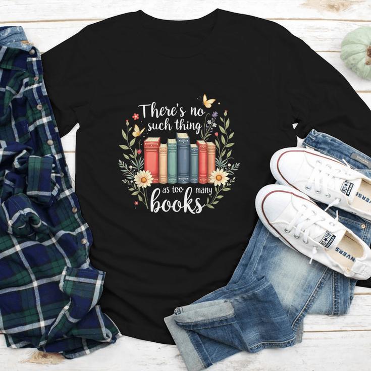 Sarcastic There’s No Such Thing As Too Many Books Youth Long Sleeve Tee